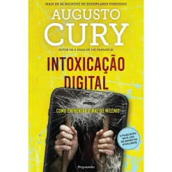 Pergaminho Intoxicação Digital de Dr. Augusto Cury^ Desenvolvimento Pessoal