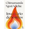 Dom Quixote Inventário de Sonhos de Chimamanda Ngozi Adichie^ Romance
