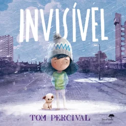 Jacarandá Invisível de Tom Percival de Tom Percival^ Literatura Infantil