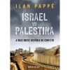 Ideias De Ler Israel Vs. Palestina: a Mais Breve História do Conflito de Ilan Pappé^ História E Política