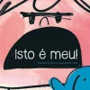 Nuvem De Letras Isto é Meu! de Blandina Franco^ Literatura Infantil