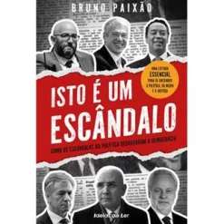 Ideias De Ler Isto é um Escândalo de Bruno Paixão^ História E Política