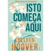 Topseller Isto Começa Aqui: Edição de Colecionador de Colleen Hoover^ Romance