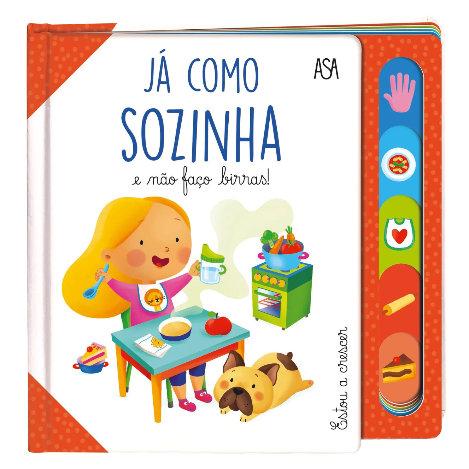 Edições Asa Já Como Sozinha e Não Faço Birras! de Daniela Gamba e Francesca Galmozzi^ Literatura Infantil