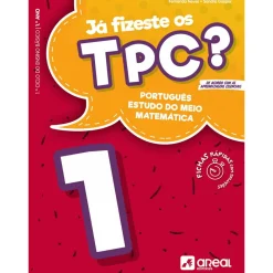 Areal Editores Já Fizeste os TPC? 1^ 1º Ciclo