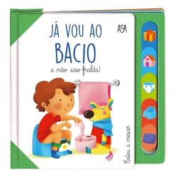Edições Asa Já Vou ao Bacio e Não Uso Fralda! de Daniela Gamba e Francesca Galmozzi^ Literatura Infantil