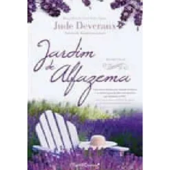 Quinta Essência Jardim de Alfazema de Jude Deveraux^ Romance