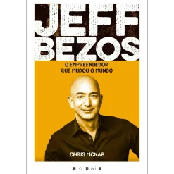 Vogais Jeff Bezos - o Empreendedor que Mudou o Mundo de Chris McNab^ Vidas Reais