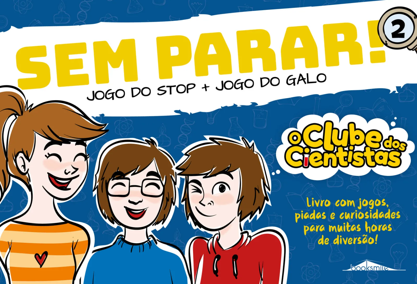 Booksmile Jogo do Stop e Jogo do Galo de Maria Francisca Macedo - O Clube dos Cientistas - sem Parar! - N.º 2^ Atividades