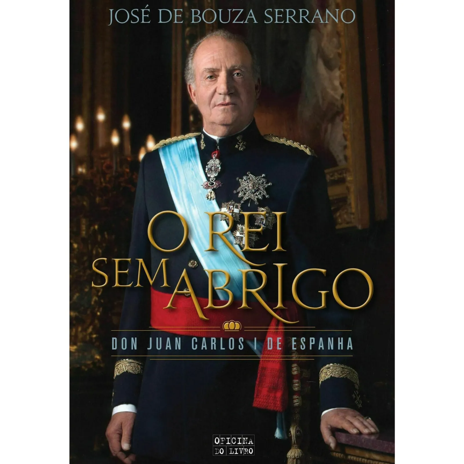Oficina Livro Juan Carlos - o Rei sem Abrigo de José Bouza Serrano^ Vidas Reais