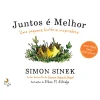 Lua De Papel Juntos é Melhor de Simon Sinek^ Desenvolvimento Pessoal