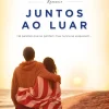 Asa Juntos ao Luar de Nicholas Sparks^ Romance