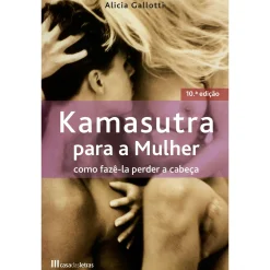 Asa Kamasutra para a Mulher^ Tempos Livres