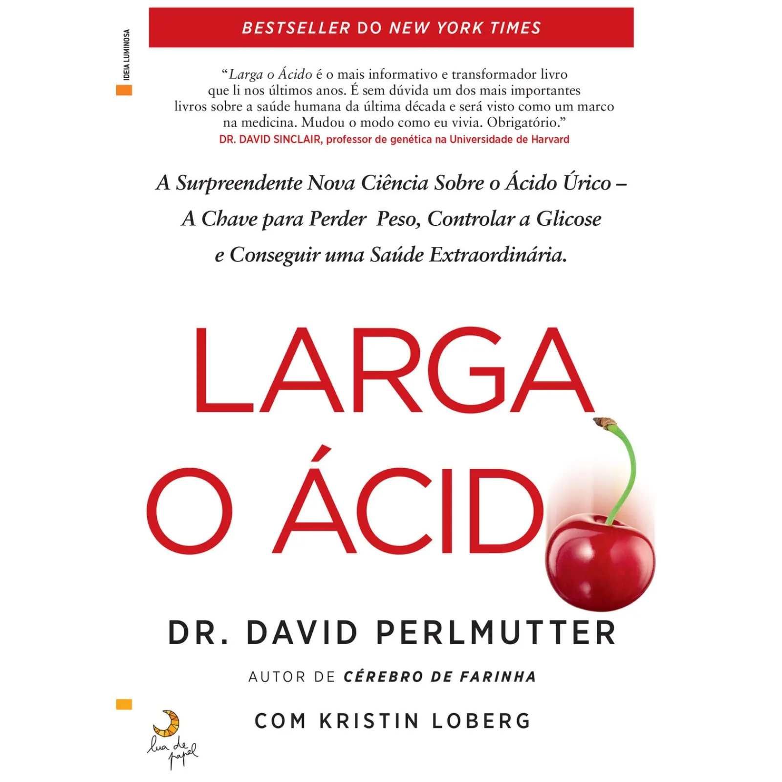 Lua De Papel Larga o Ácido de Dr. David Perlmutter e Kristin Loberg^ Desenvolvimento Pessoal