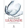 Dom Quixote Lealdade de Letizia Pezzali^ Romance