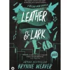 Chá Das Cinco Leather & Lark de Brynne Weaver - Trilogia Amor Ruinoso Livro 2^ Policial