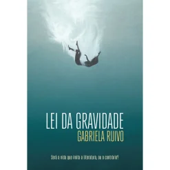 Porto Editora Lei da Gravidade de Gabriela Ruivo^ Romance
