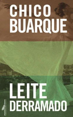 Companhia Das Letras Leite Derramado de Chico Buarque - Livro de Bolso^ Romance