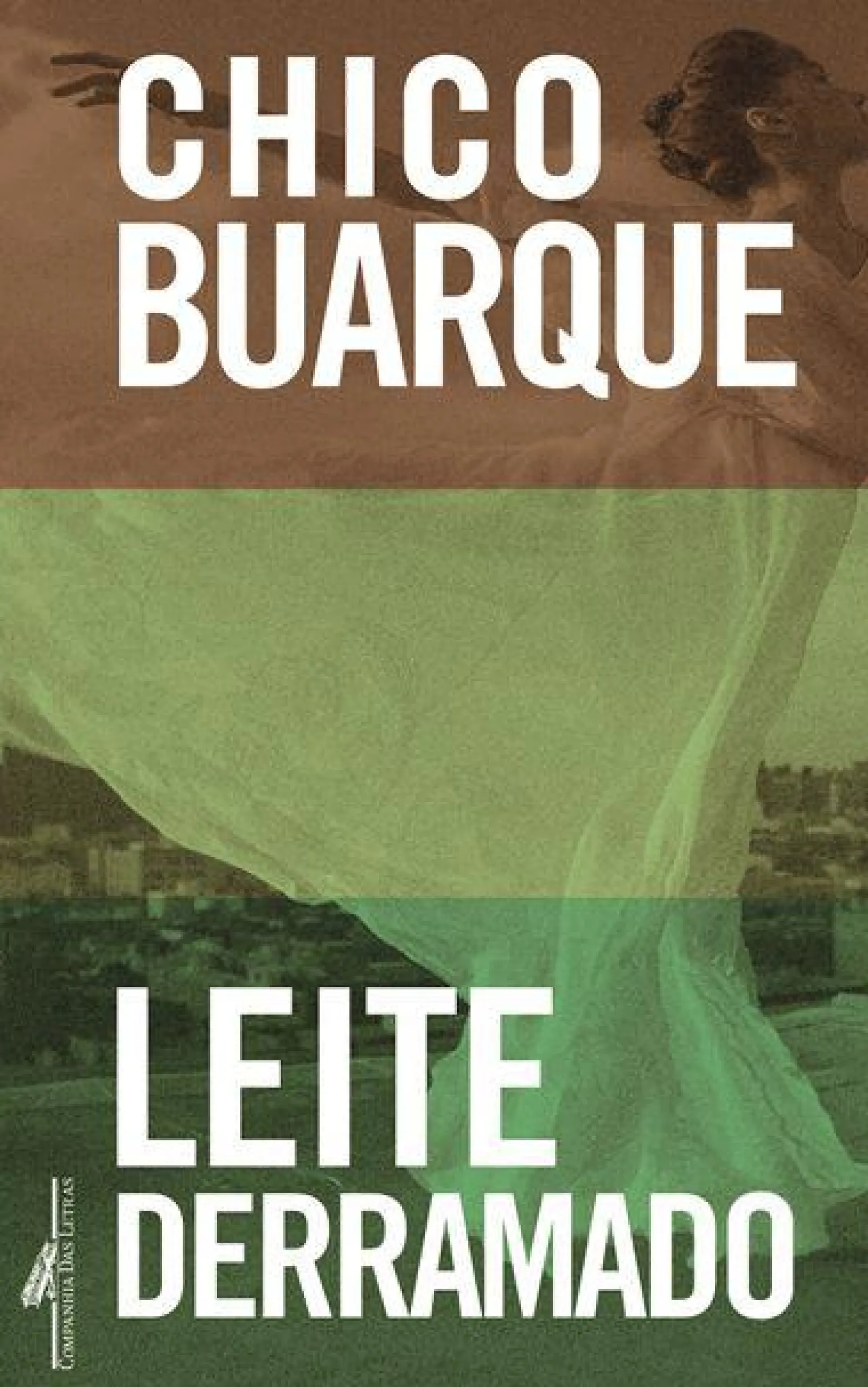 Companhia Das Letras Leite Derramado de Chico Buarque - Livro de Bolso^ Romance