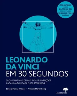 Jacarandá Leonardo da Vinci em 30 Segundos de Marina Wallace^ Técnicos