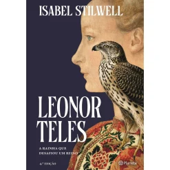 Planeta Leonor Teles de Isabel Stilwell^ Romance Histórico
