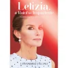 Casa Das Letras Letizia, a Rainha Impaciente de Leonardo Faccio^ Vidas Reais