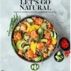 Casa Das Letras Let's Go Natural de Go Natural^ Culinária