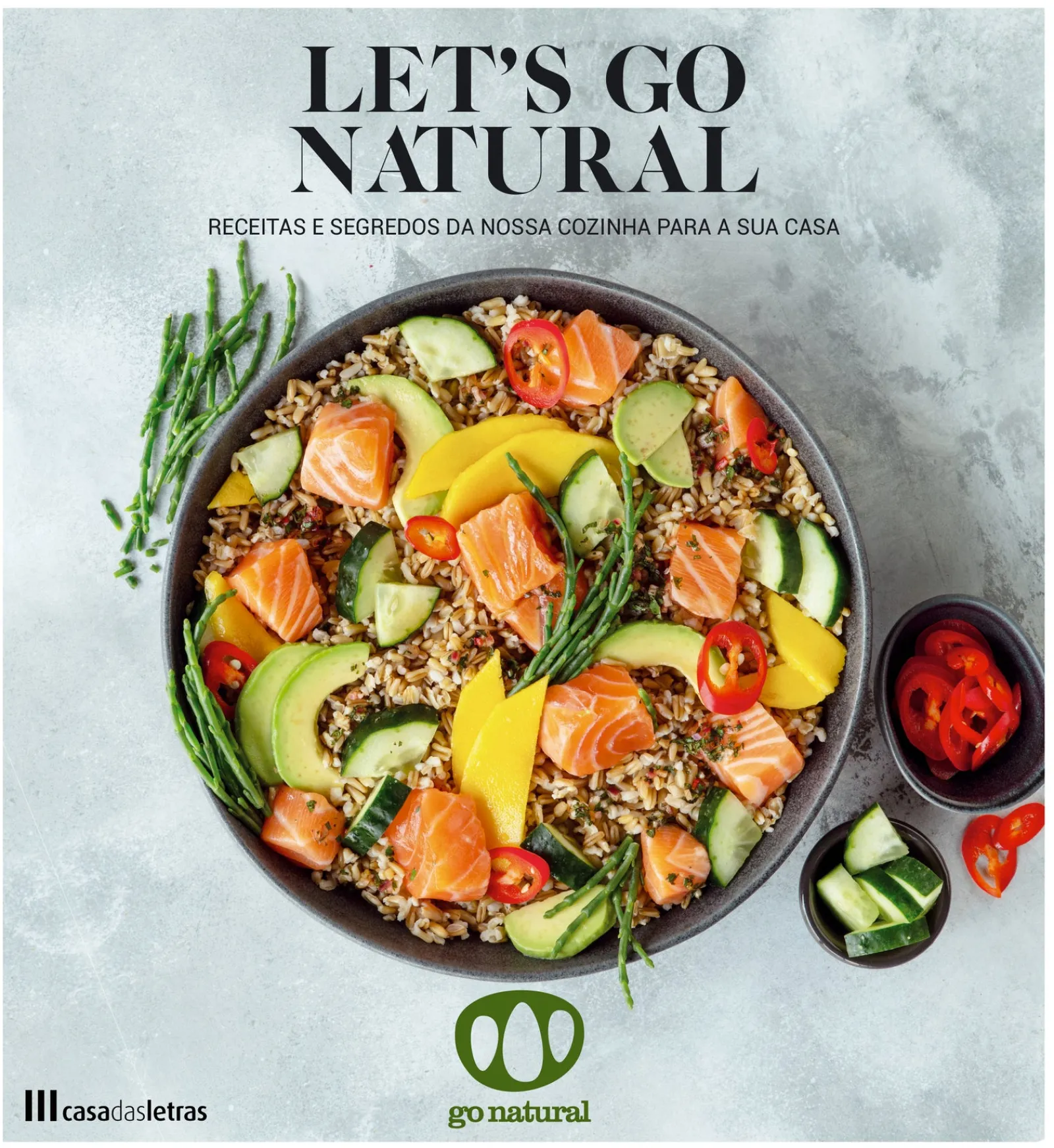 Casa Das Letras Let's Go Natural de Go Natural^ Culinária