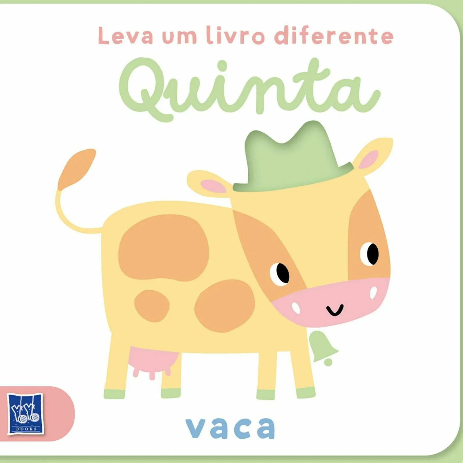 Yoyo Leva um Livro Diferente - Quinta - Vaca de BOOKS^ Bebé
