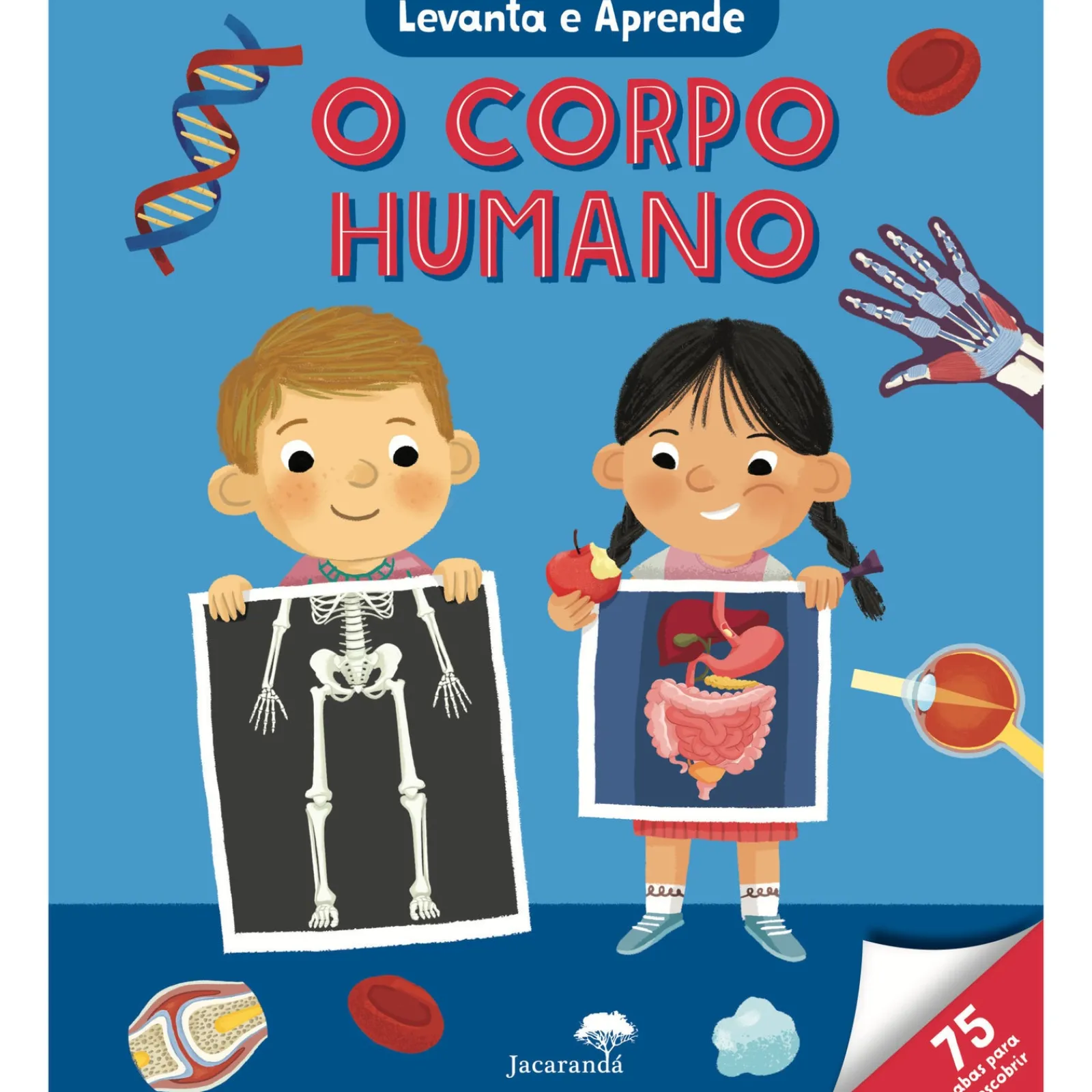 Jacarandá Levanta e Aprende - o Corpo Humano de Tim Cooke e Patrick Corrigan^ Atividades