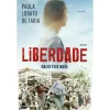Clube Do Autor Liberdade - um Dia Tudo Muda de Paula Lobato de Faria^ Romance