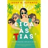 Clube Do Autor Liga às Tias de Jesse Q. Sutanto^ Romance