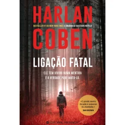 Presença Ligação Fatal de Harlan Coben; Tradução: Maria do Carmo Figueira de Harlan Coben^ Policial