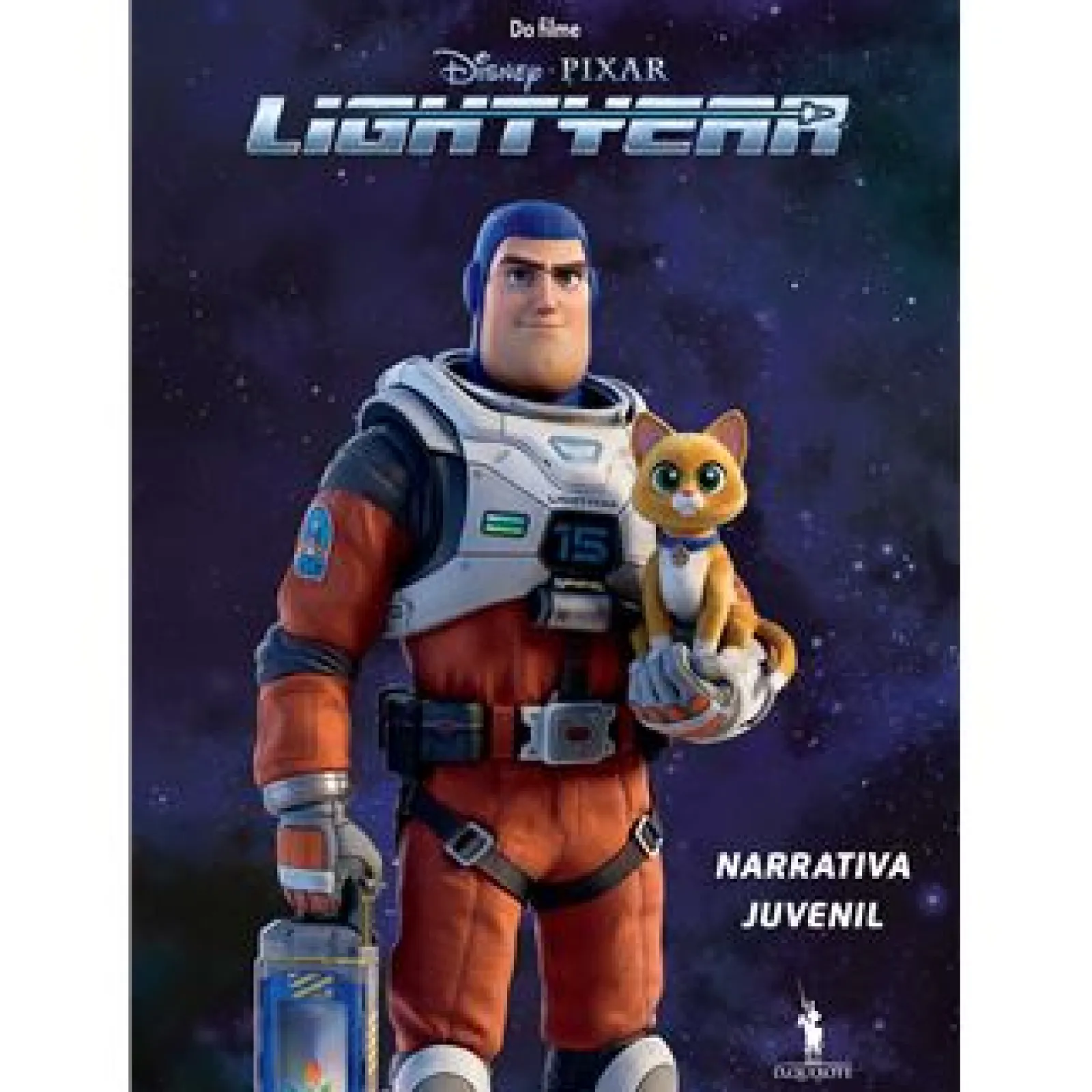 Dom Quixote Lightyear - Narrativa Juvenil de Disney Pixar^ Literatura Juvenil