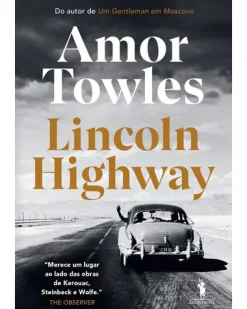 Dom Quixote Lincoln Highway de Amor Towles^ Romance