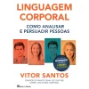 Casa Das Letras Linguagem Corporal de Vitor Santos^ Desenvolvimento Pessoal