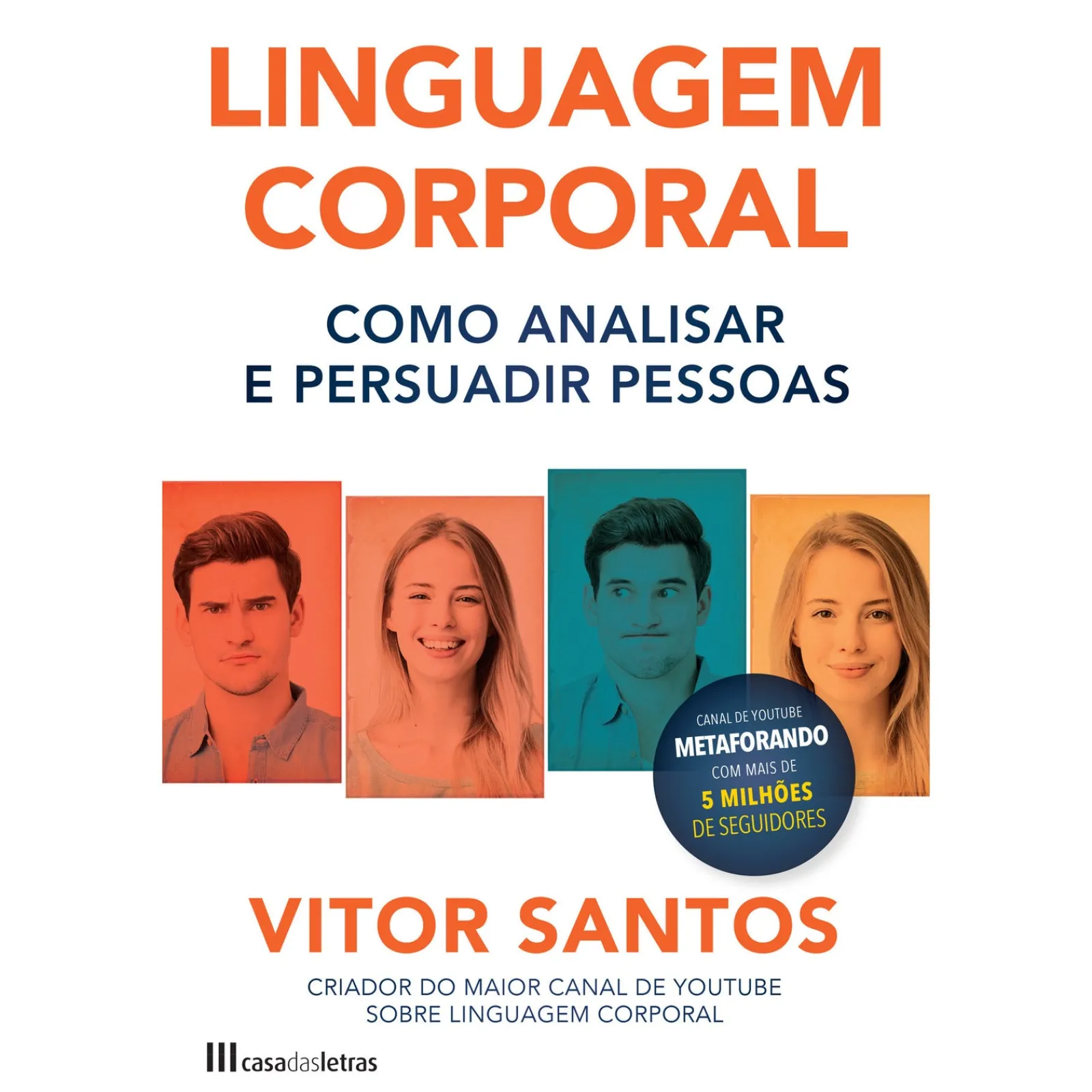 Casa Das Letras Linguagem Corporal de Vitor Santos^ Desenvolvimento Pessoal