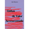 Contraponto Linhas de Valor Acrescentado de Inês Meneses^ Romance
