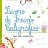 Texto Editora Livro de Treino Caligráfico - 1º ao 4º Ano de Paula Melo E Marisa Costa^ 1º Ciclo