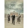 Porto Editora Últimos Dias em Berlim de Paloma Sánchez-Garnica^ Romance Histórico