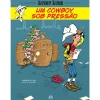 Asa Lucky Luke - um Cowboy Sob Pressão de Morris, Jul e Achdé^ Banda Desenhada E Novelas Gráficas