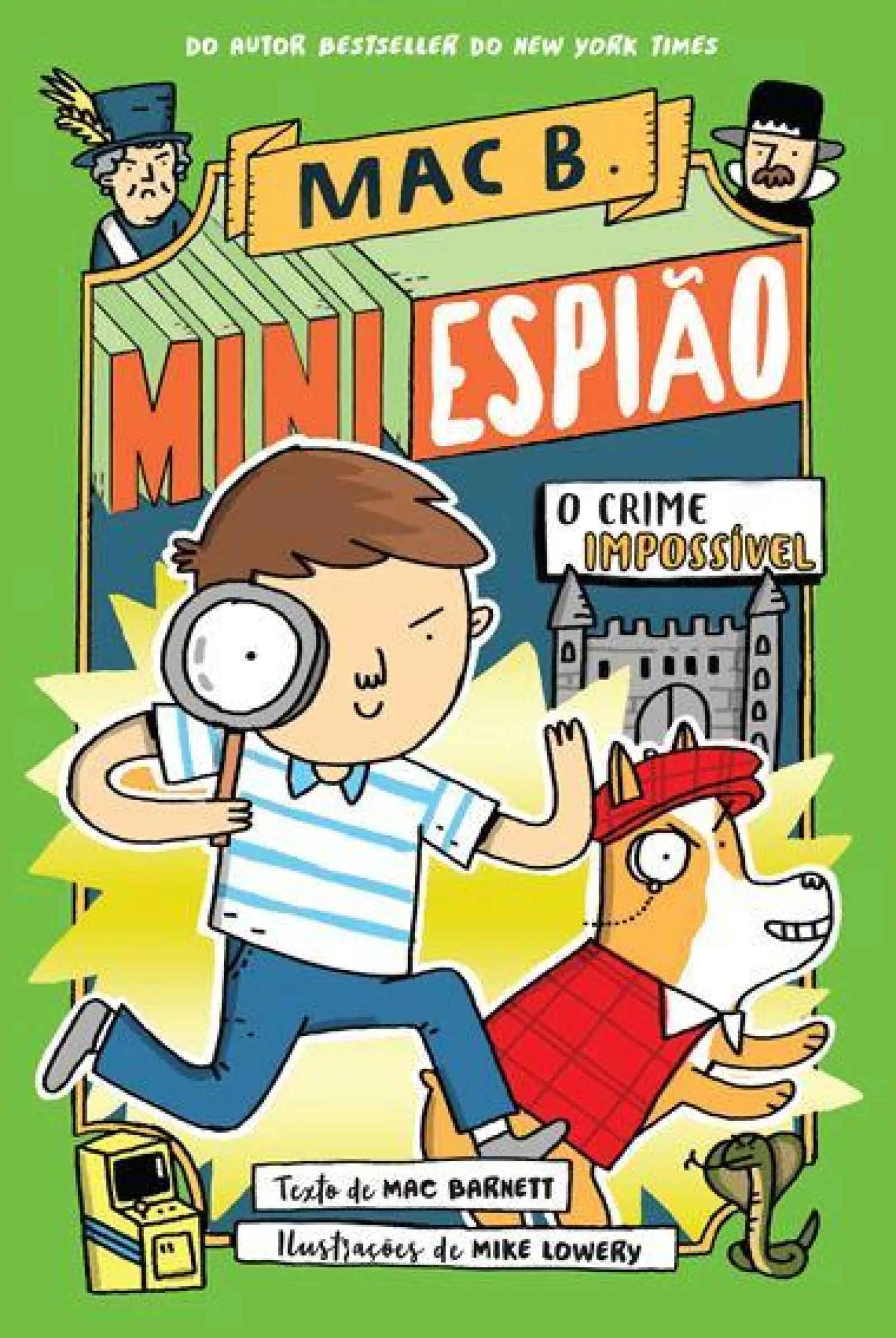 Gailivro Mac B. Mini Espião N.º 2 de Mac Barnett - O Crime Impossível^ Coleções Juvenis