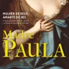 Lua De Papel Madre Paula de Patrícia Müller - Mulher de Deus. Amante do Rei^ Vidas Reais