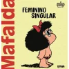 Iguana Mafalda - Feminino Singular de QUINO^ Banda Desenhada E Novelas Gráficas