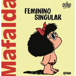 Iguana Mafalda - Feminino Singular de QUINO^ Banda Desenhada E Novelas Gráficas