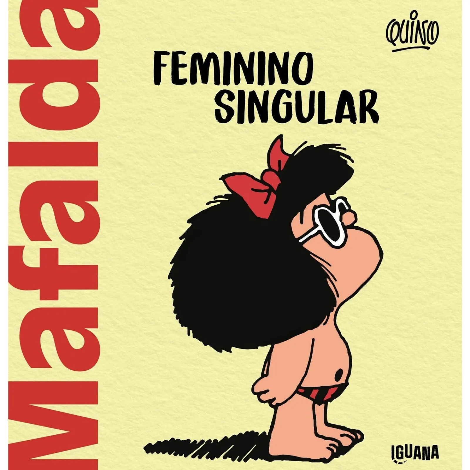 Iguana Mafalda - Feminino Singular de QUINO^ Banda Desenhada E Novelas Gráficas