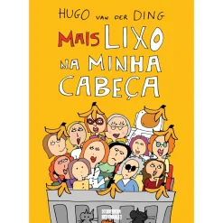 Oficina Do Livro Mais Lixo na Minha Cabeça de Hugo van der Ding^ Humor