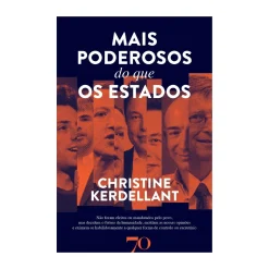 Edições 70 Mais Poderosos do que os Estados de Christine Kerdellant^ História E Política