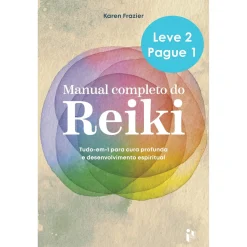 Sem Marca Manual Completo do Reiki | Sente o Teu Corpo de Karen Frazier e Danah Mor^ Desenvolvimento Pessoal