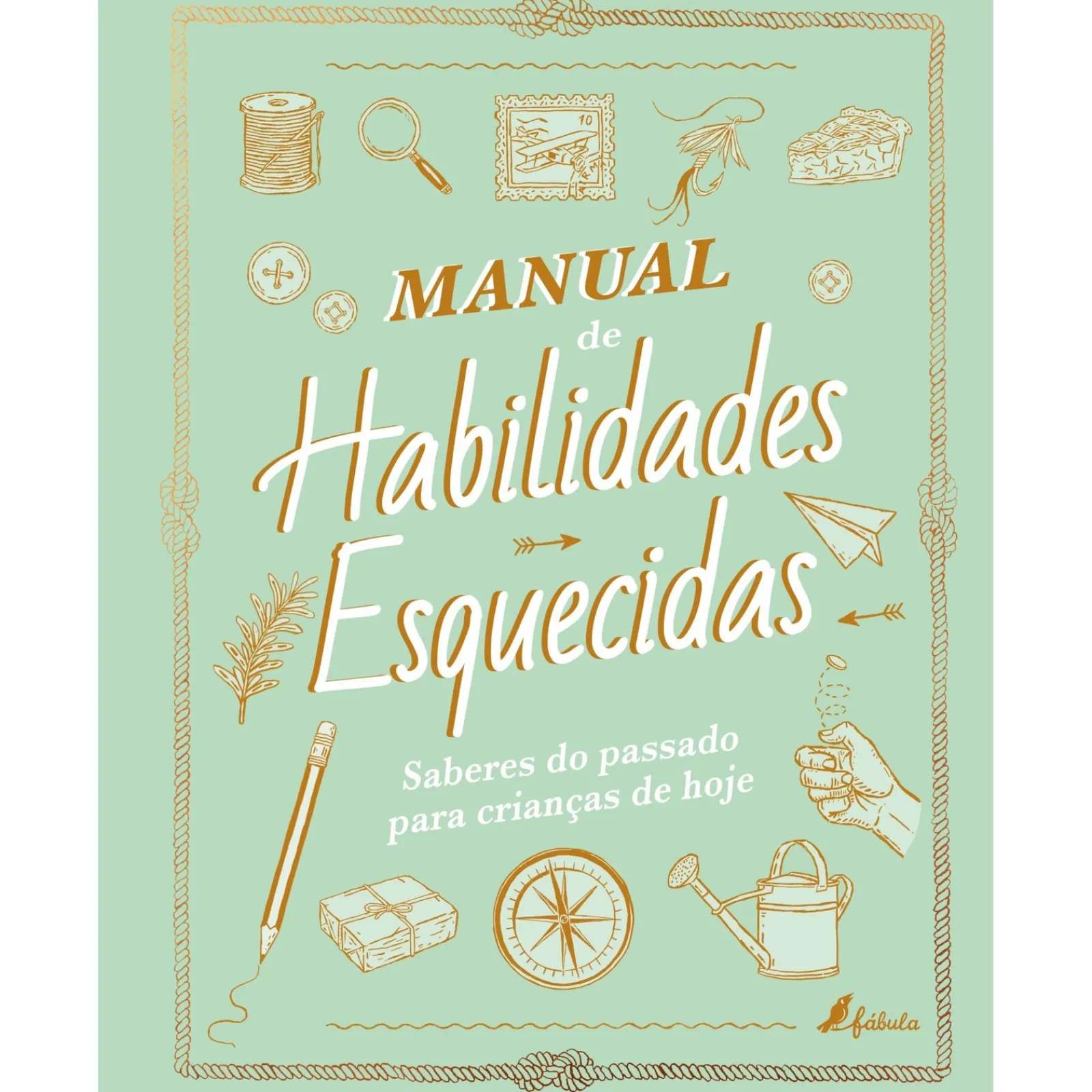 Fábula Manual de Habilidades Esquecidas de Elaine Batiste e Natalie Crowley^ Conhecimento